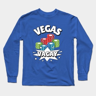 VEGAS Vacation Las Vegas Nevada Poker Player Long Sleeve T-Shirt
